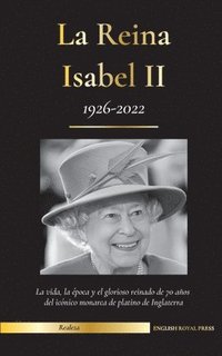 bokomslag La reina Isabel II