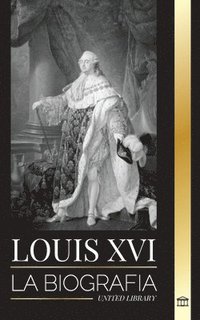 bokomslag Louis XVI