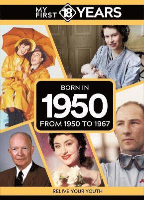 TDM Publishing, Tdm Publishing - My First 18 Years - Born in 1950, Inbunden