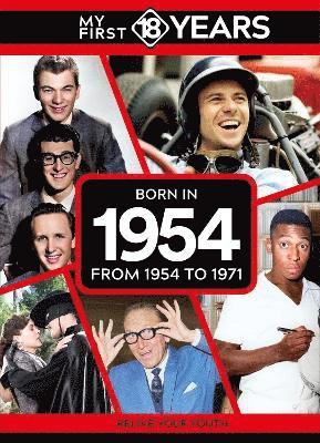 TDM Publishing, Tdm Publishing - My First 18 Years - Born in 1954, Inbunden