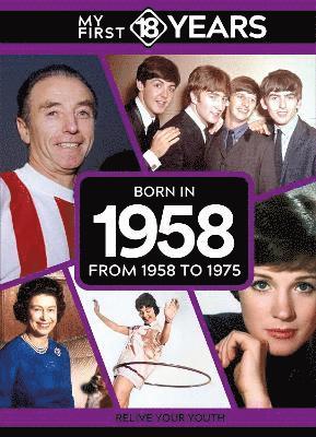 TDM Publishing, Tdm Publishing - My First 18 Years - Born in 1958, Inbunden