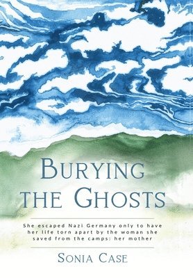 bokomslag Burying the Ghosts