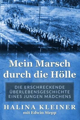 Mein Marsch durch die Hlle 1