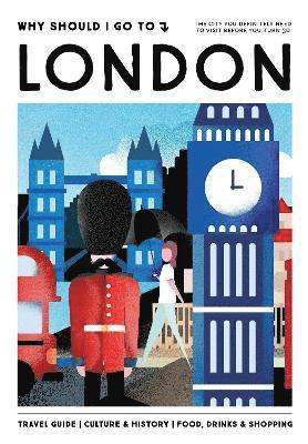 Why Should I Go To London