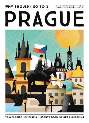 Team WSIGT, Team Wsigt - Why Should I Go To Prague, Inbunden