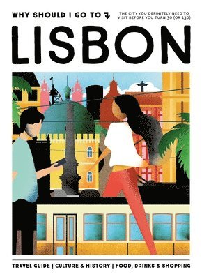 Why Should I Go To Lisbon
