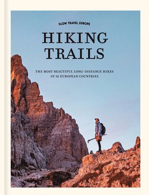 Slow Travel Europe: Hiking Trails