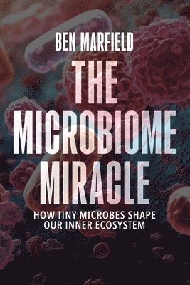 Microbiome Miracle