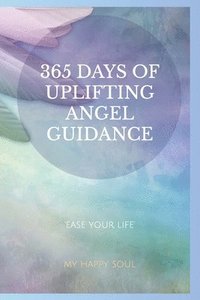 bokomslag 365 days of uplifting Angel guidance