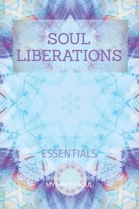 bokomslag Soul Liberations