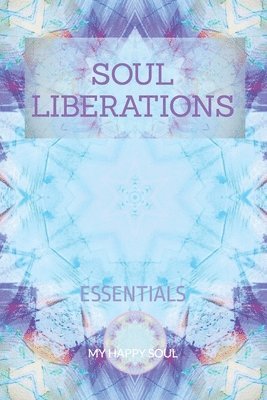 bokomslag Soul Liberations