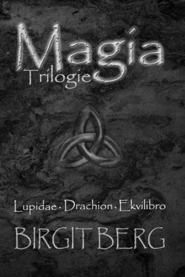 Magia Trilogie