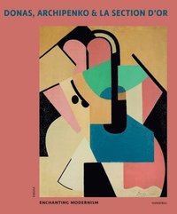 bokomslag Donas, Archipenko & La Section d'Or
