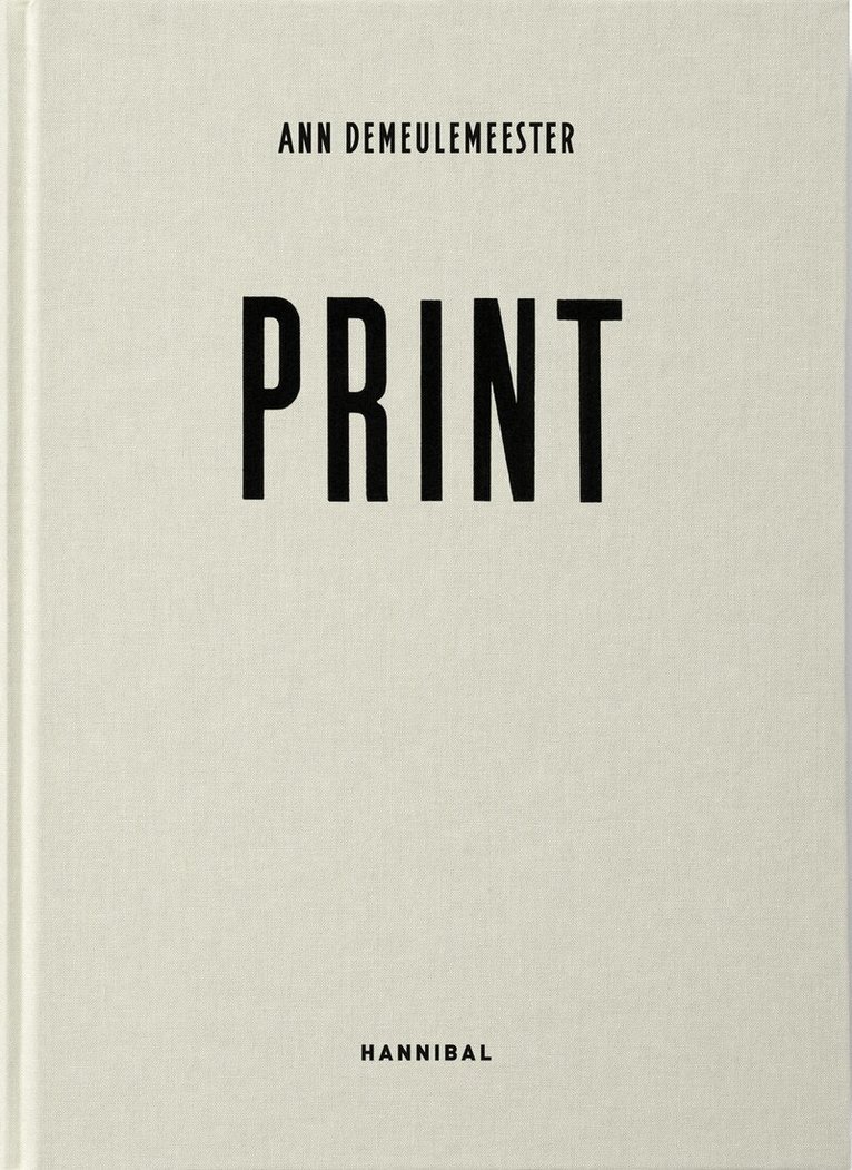 Ann Demeulemeester - Ann Demeulemeester PRINT, Inbunden