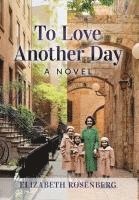 To Love Another Day 1