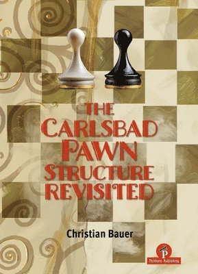 bokomslag Carlsbad Pawn Structure Revisited