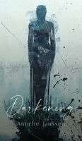 Annelie Janssen - Darkening, Inbunden