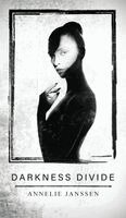 Annelie Janssen - Darkness Divide, Inbunden
