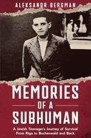 Aleksandr Bergman - Memories of a Subhuman, Häftad