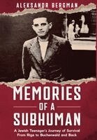 Aleksandr Bergman - Memories of a Subhuman, Inbunden
