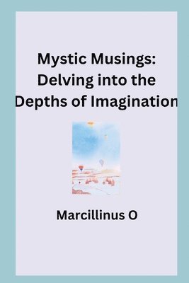 Mystic Musings 1