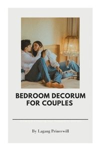 bokomslag Bedroom Decorum for Couples