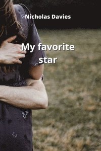 bokomslag My favorite star