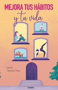 bokomslag Mejora Tus Hábitos Y Tu Vida / Improve Your Habits and Your Life