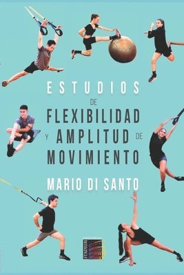 bokomslag Estudios De Flexibilidad Y Amplitud De Movimiento