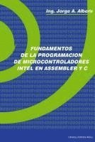bokomslag Fundamentos de la Programacion de Microcontroladores Intel en Assembler y C