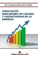 bokomslag Como Hacer Indicadores de Calidad y Productividad en la Empresa
