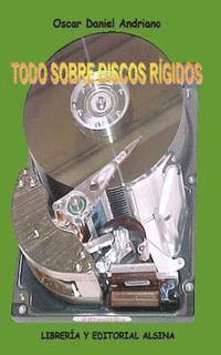 Todo Sobre Discos Rigidos 1