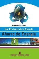 bokomslag Ahorro de Energia: Uso Eficiente de la Energia