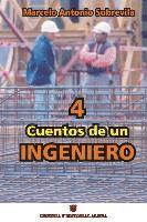 bokomslag 4 Cuentos de un Ingeniero