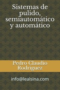 bokomslag Sistemas de pulido, semiautomatico y automatico