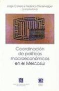 bokomslag Coordinacion de Politicas Macroeconomicas en el Mercosur