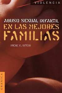 bokomslag Abuso Sexual Infantil En Las Mejores Familias
