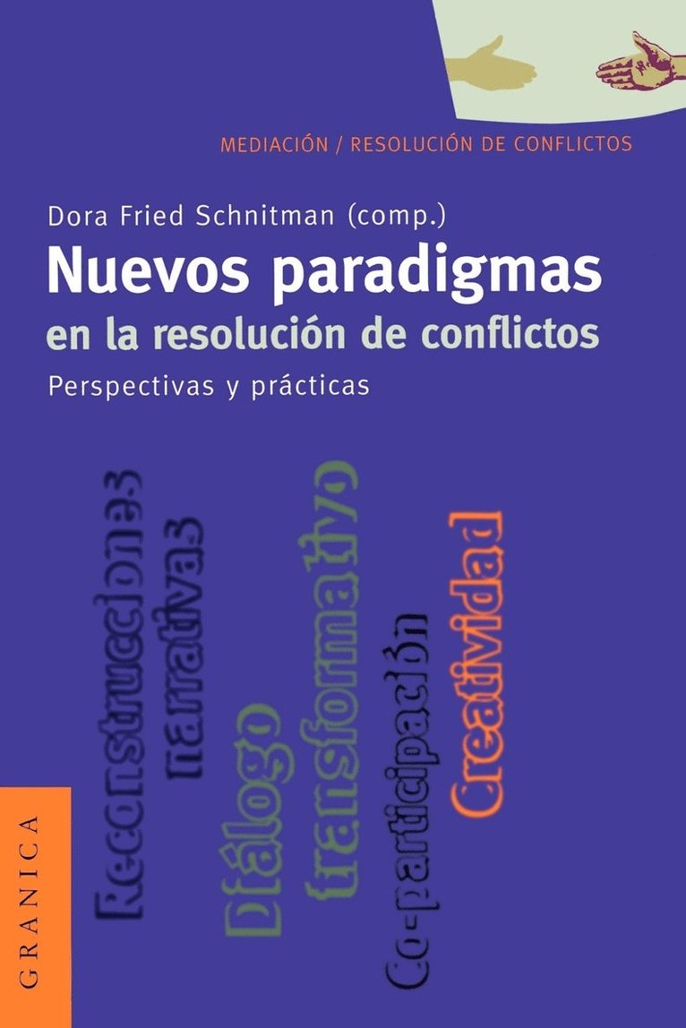 Nuevos Paradigmas En La Resolucion De Conflictos: Perspectivas y Practicas 1