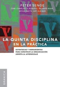 bokomslag La Quinta Disciplina En La Prctica