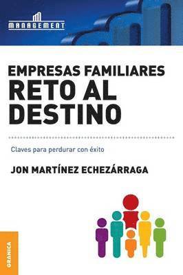 bokomslag Empresas familiares. Reto al destino