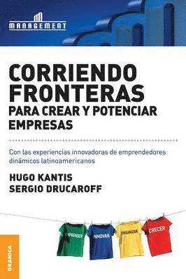 Corriendo Fronteras Para Crear y Potenciar Empresas 1