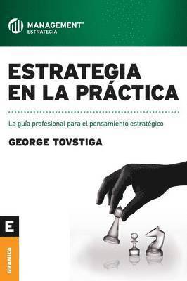 George Tovstiga - Estrategia en la práctica, Häftad