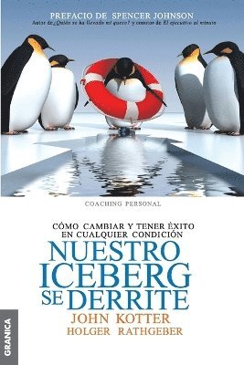 John Kotter, Holger Rathgeber - Nuestro iceberg se derrite, Häftad