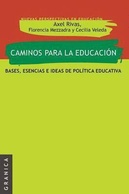 Caminos Para La Educacin 1