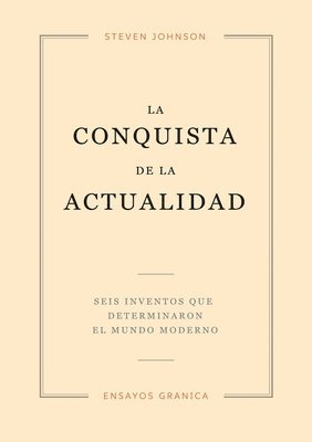 bokomslag La Conquista De La Actualidad