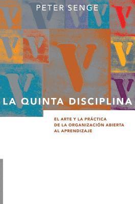 Peter M Senge - Quinta Disciplina, Inbunden