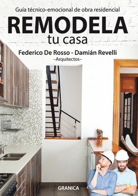 Damián Revelli, Federico de Rosso, Federico Revelli, Damián - Remodela Tu Casa, Häftad