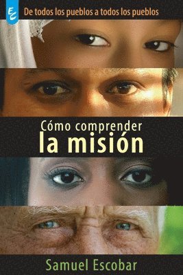 Cómo Comprender La Misión