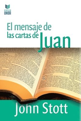 bokomslag El Mensaje de Las Cartas de Juan