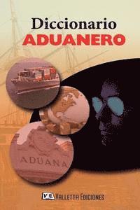Diccionario Aduanero